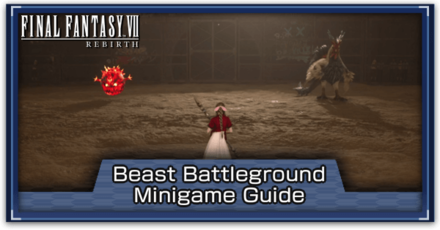 FF7 Rebirth - Beast Battleground Minigame Guide