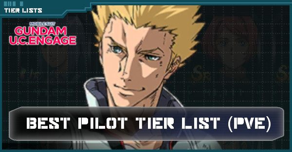 Best Pilot Tier List