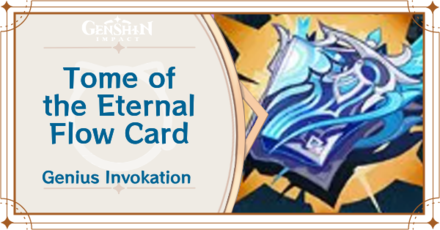 Genshin Impact - Tome of the Eternal Flow Card Guide