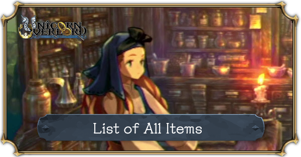 Unicorn Overlord - List of All Items