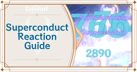 Genshin Impact - Superconduct Reaction Guide.png