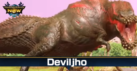 Monster Hunter Now - Deviljho Guide Weakness and Materials
