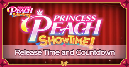 Princess Peach: Showtime! Release Time and Countdown