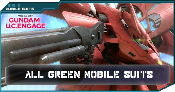 Green Mobile Suits - Gundam UC Engage