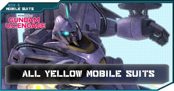 Yellow Mobile Suits - Gundam UC Engage