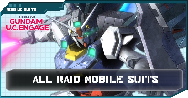 Raid Mobile Suits - Gundam UC Engage
