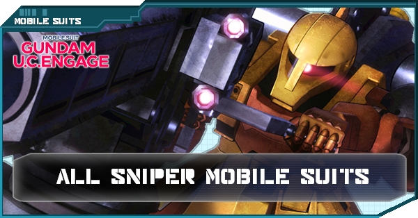 Sniper Mobile Suits - Gundam UC Engage