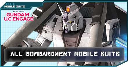 Bombardment Mobile Suits - Gundam UC Engage