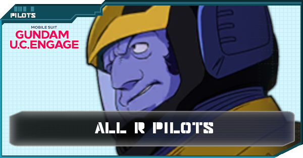 R Pilots - Gundam UC Engage