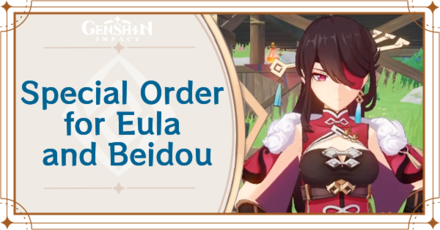 Genshin - Special Orders Guide for Eula Beidou