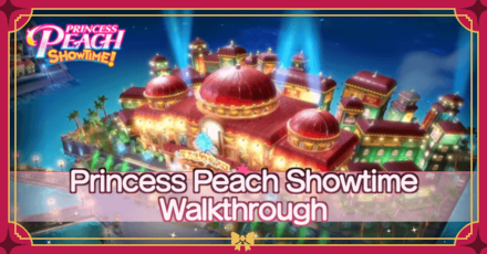 Princess Peach Showtime - Walkthrough