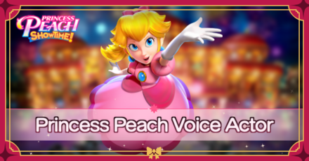 Princess Peach Showtime - Princess Peach Voice Actor