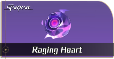 Honkai Star Rail - Raging Heart Locations and How to Get It