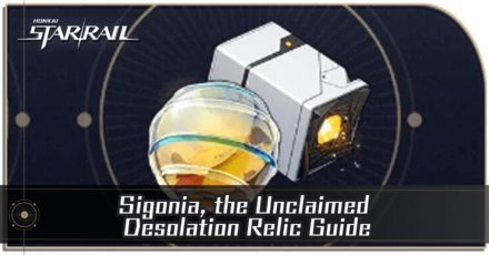 Honkai Star Rail - Sigonia, the Unclaimed Desolation Relic Guide and Cavern Location