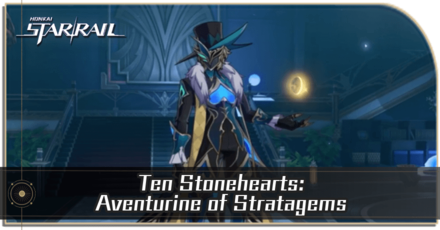 Honkai Star Rail - Ten Stonehearts - Aventurine of Stratagems Enemy Guide