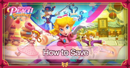Princess Peach Showtime - How to Save Banner