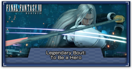 FF7 Rebirth - To Be a Hero Guide Banner