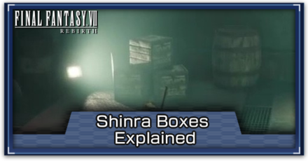 FF7 Rebirth - Shinra Box Explained