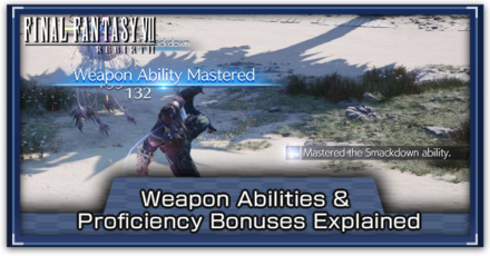 FF7 Rebirth - Weapon Abilities and Proficiency Bonuses Explained