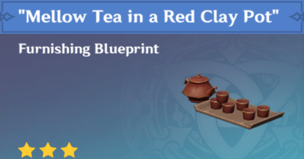 Genshin Impact - How to Get "Mellow Tea in a Red Clay Pot" Furnishing