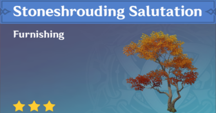 Genshin Impact - How to Get Stoneshrouding Salutation Furnishing