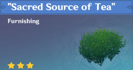 Genshin Impact - How to Get "Sacred Source of Tea" Furnishing
