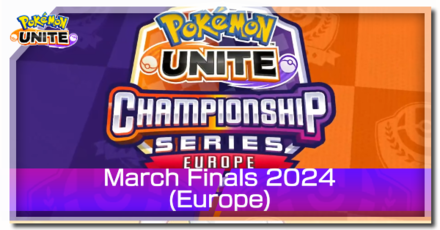 Pokemon UNITE - March Finals 2024 (EU) Banner.png