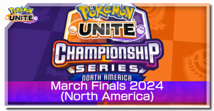 Pokemon UNITE - March Finals 2024 (NA) Banner.png