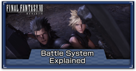 FF7 Rebirth - Battle System Explained