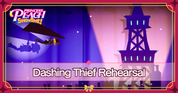 Princess Peach Showtime - Dashing Thief Rehearsal Walkthrough Banner