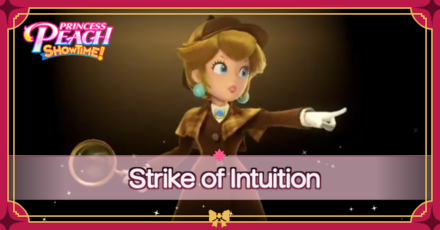 Princess Peach Showtime - Strike of Intuition