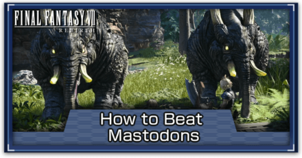 FF7 Rebirth - How to Beat Mastodons