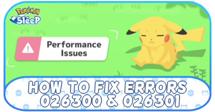 Pokemon Sleep - How to Fix Error 026300 and 026301