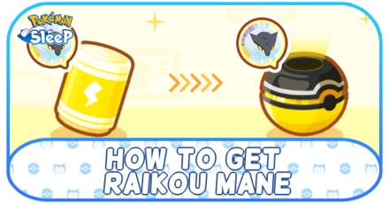 Pokemon Sleep - How to Get Raikou Mane