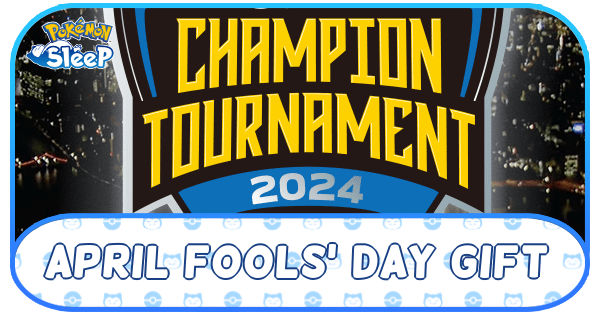 Pokemon Sleep - April Fools Gift