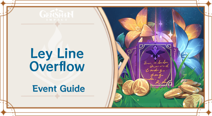 Genshin Impact - Ley Line Overflow Event Guide for Version 5.8