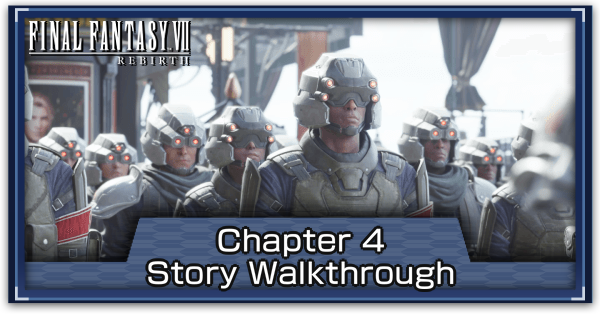 FF7 Rebirth Chapter 4 Story Walkthrough.png
