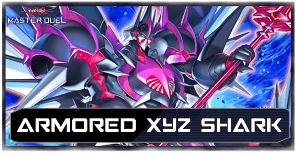 Master Duel - Armored Xyz Shark