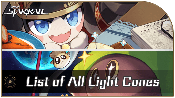 Honkai Star Rail - List  of All Light Cones