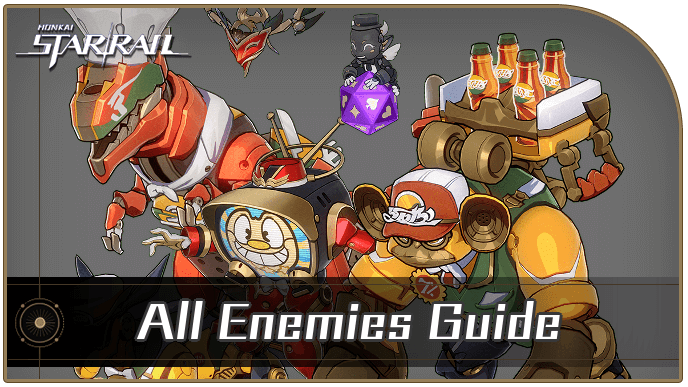 Honkai Star Rail - All Enemies and Weaknesses Guide