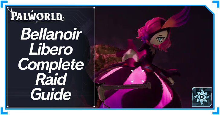 Palworld - Bellenoir Libero Raid Top Banner