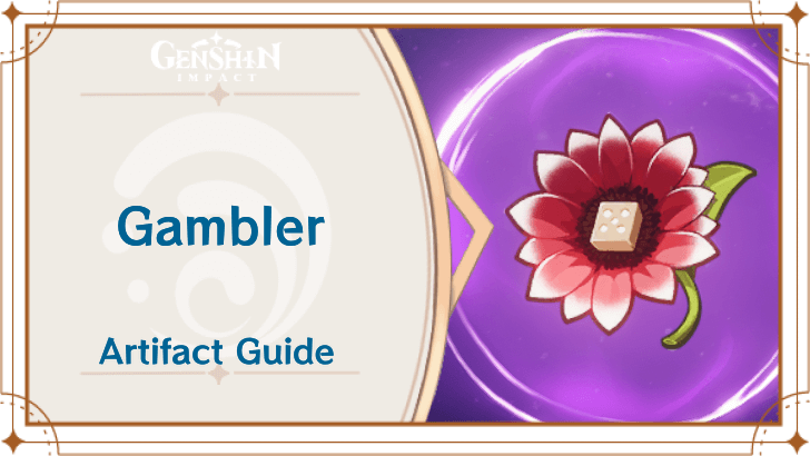 Genshin Impact - Artifacts Guide - Gambler mode:show