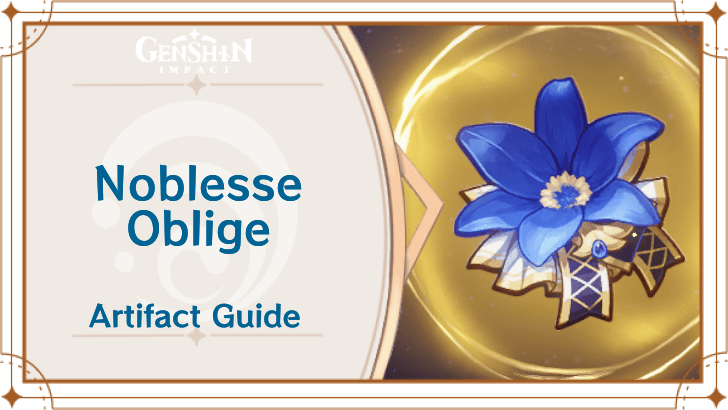 Genshin Impact - Noblesse Oblige Artifact Set Effects and Best Characters