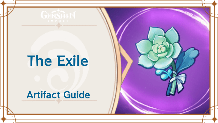 Genshin Impact - Artifacts Guide - The Exile mode:show