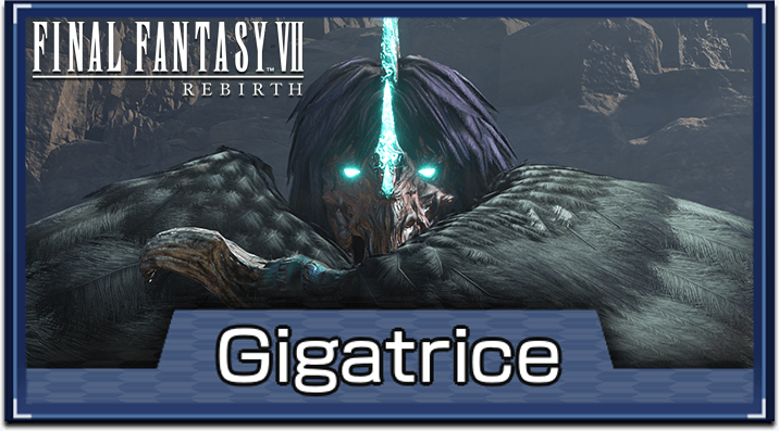 FF7 Rebirth - Gigatrice Hard Mode Guide