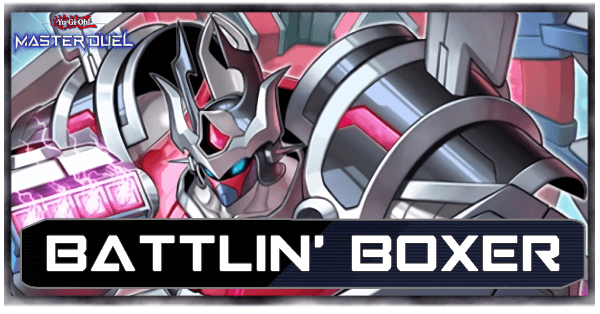 Battlin' Boxer Deck List & Card Guide | Yu-Gi-Oh! Master DuelGame8