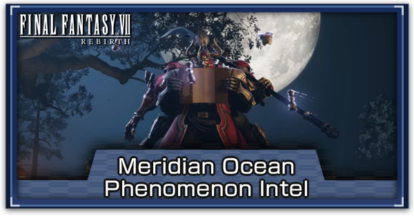 Final Fantasy 7 Rebirth - All Meridian Ocean Phenomenon Intel (Gilgamesh Island Summon Fights)