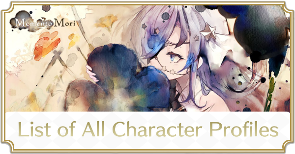 List of All Character Profiles - MementoMori