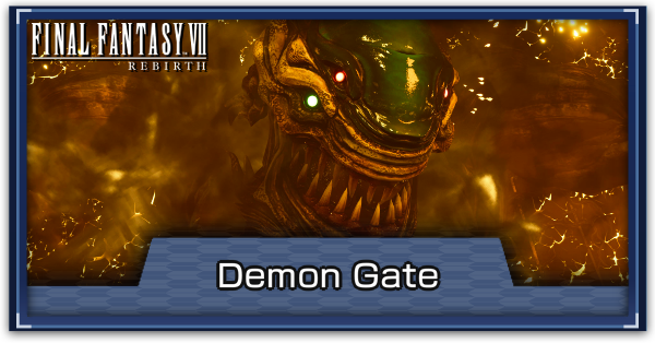 FF7 Rebirth - Demon Gate