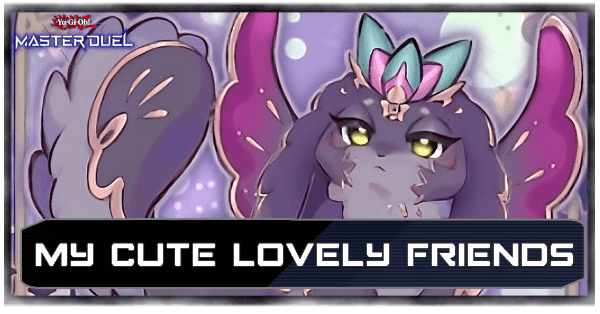 Master Duel - My Cute Lovely Friends Secret Pack